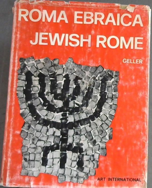 Image for Roma Ebraica - Duemila anni in immagini / Jewish Rome - a pictorial history of 2000 years Roma Ebraica - Duemila anni in immagini / Jewish Rome - a pictorial history of 2000 years