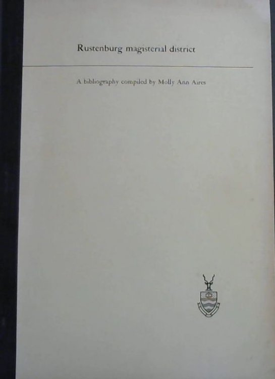 Rustenburg Magesterial District : A Bibliography