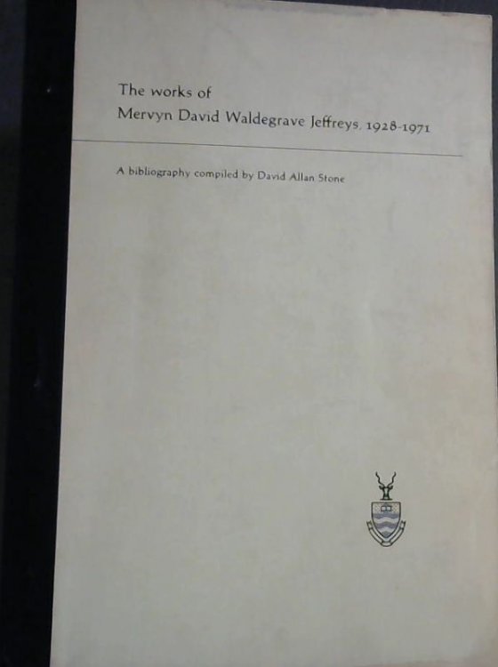 The Works of Mervyn David Waldegrave Jeffreys, 1928-1971 : A Bibliography