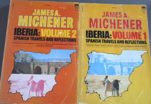 Iberia: Spanish Travels and Reflections - 2 Vols