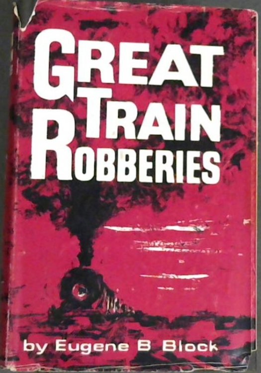 Great Train Robberies