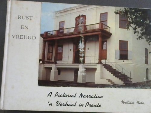 Rust en Vreugd; A Pictorial Narrative