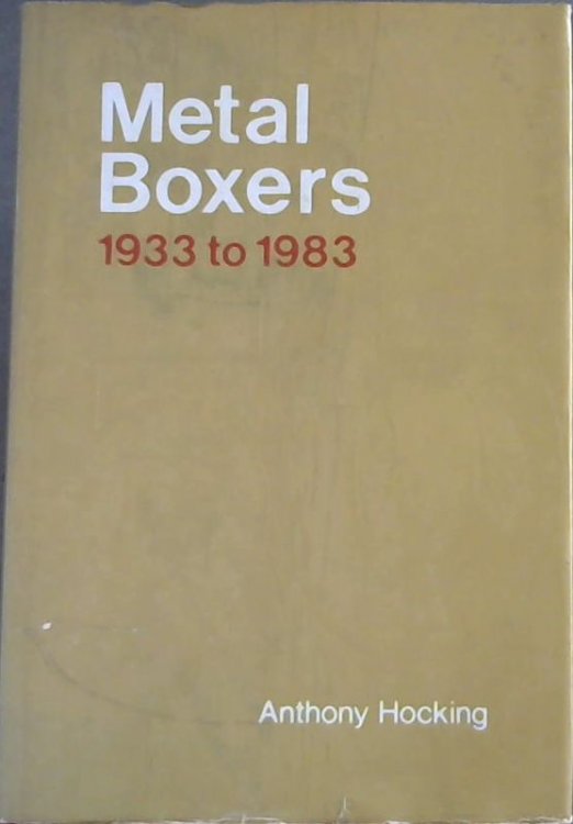 Metal Boxers 1933 to 1983