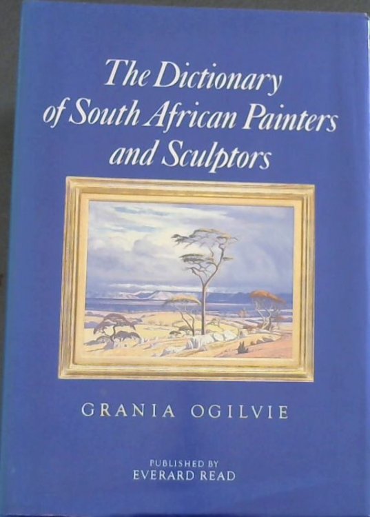 Image for The Dictionary of South African Painters and Sculptors, including Namibia The Dictionary of South African Painters and Sculptors, including Namibia