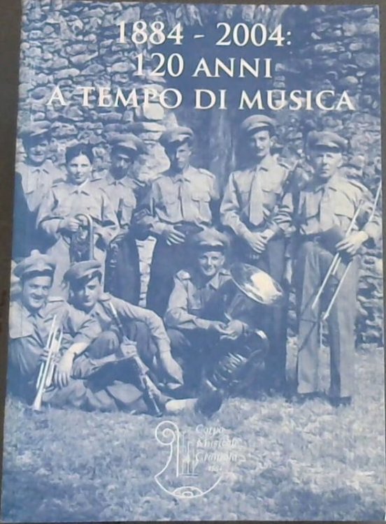 Image for 1884-2004: 120 Anni a Tempo di Musica 1884-2004: 120 Anni a Tempo di Musica