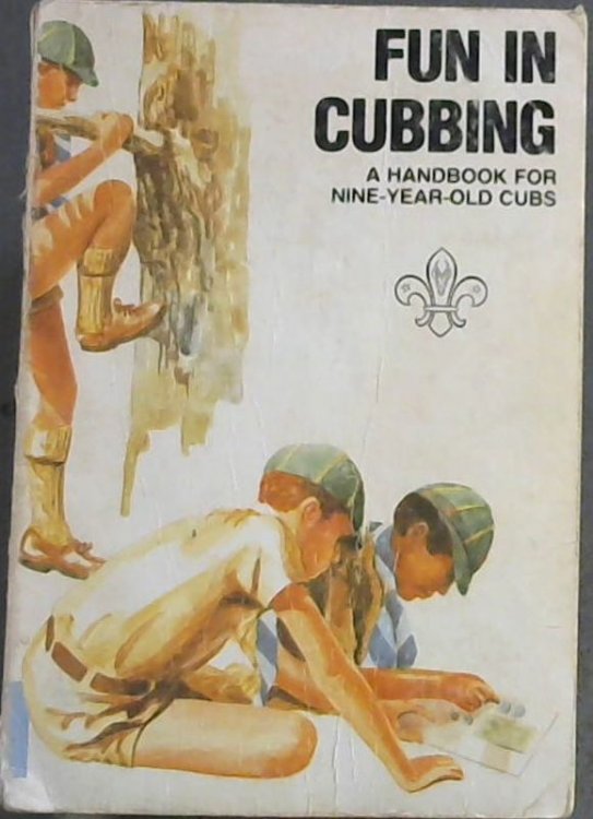 Fun in Cubbing : A Handbook for Nine-Year-Old Cubs