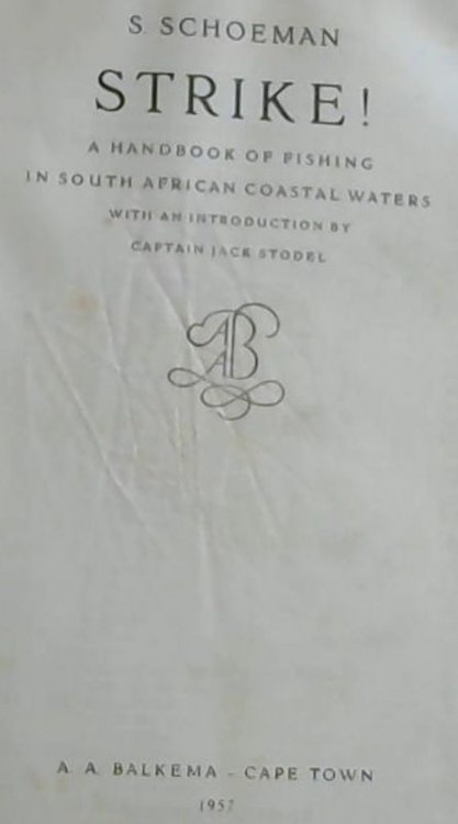 Strike ! A Handbook of Angling in South African Coastal Waters