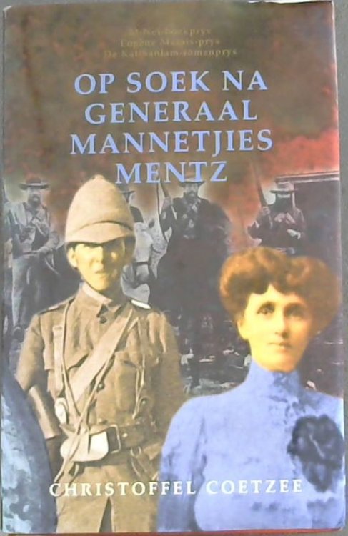 Op soek na generaal Mannetjies Mentz (Afrikaans Edition)
