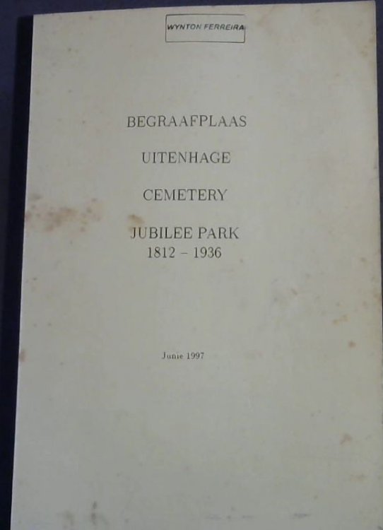 Begraafplaas Uitenhage Cemetry Jubilee Park 1812-1936