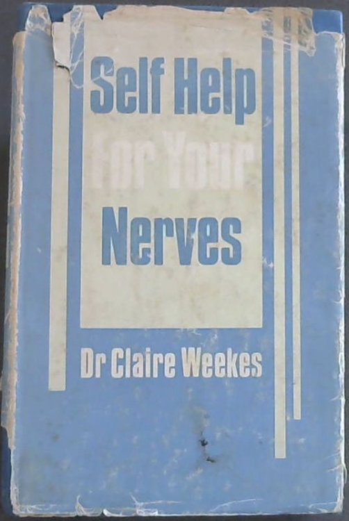 Self Help For Your Nerves