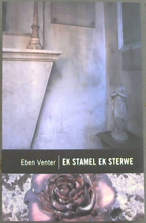 Ek Stamel Ek Sterwe (Afrikaans Edition)