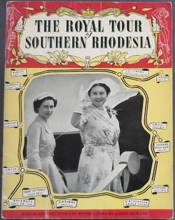 The Royal Tour of Southern Rhodesia