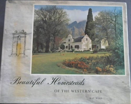 Beautiful homesteads of the Western Cape