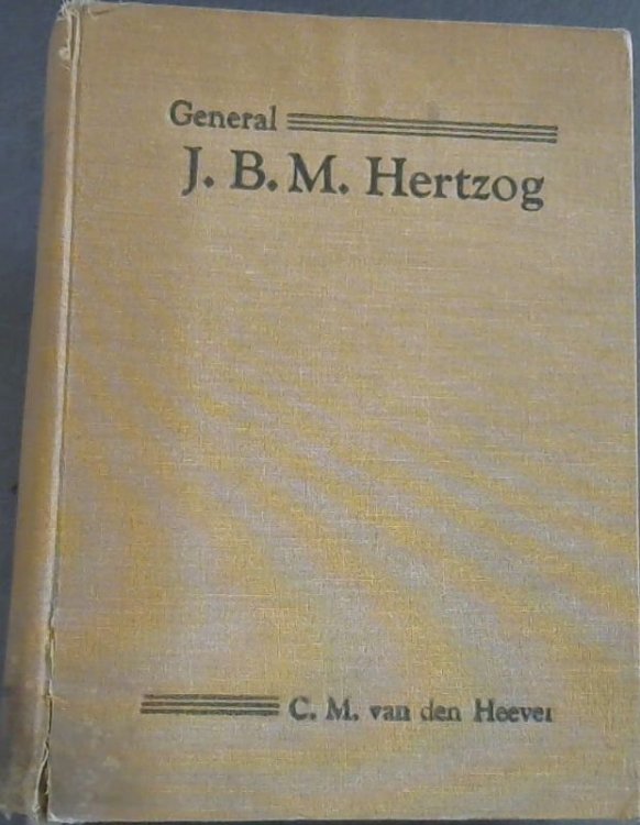 General J B M Hertzog