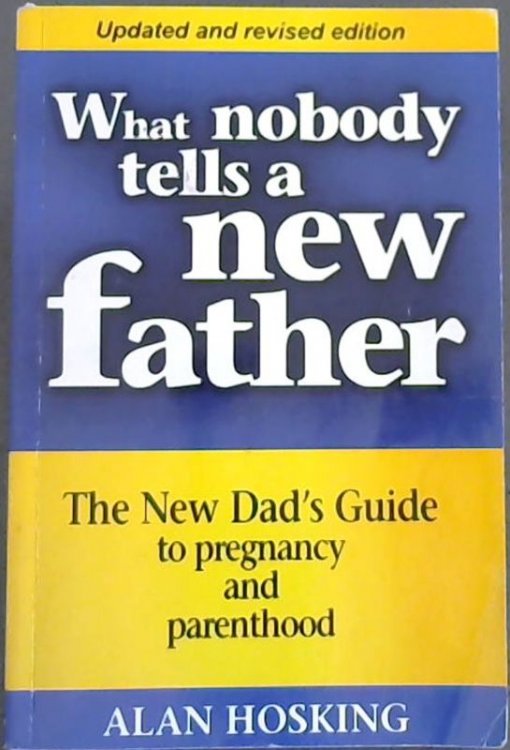 What Nobody Tells a New Father