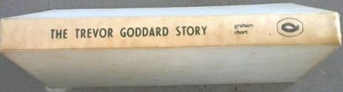 The Trevor Goddard Story