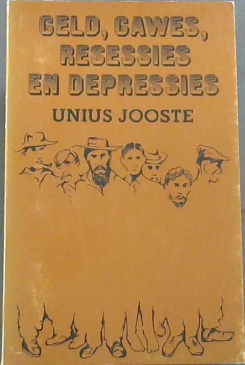 Geld, Gawes, Resessies en Depressies