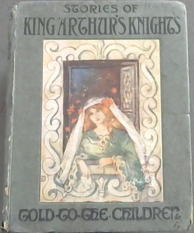 Stories Of King Arthur's Knights