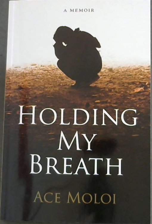 Holding My Breath: A Memoir