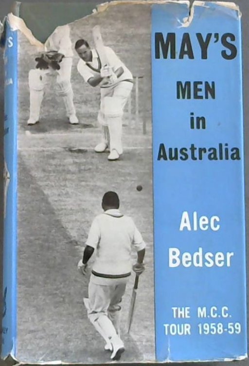 May's Men In Australia: The M.C.C. Tour 1958-59