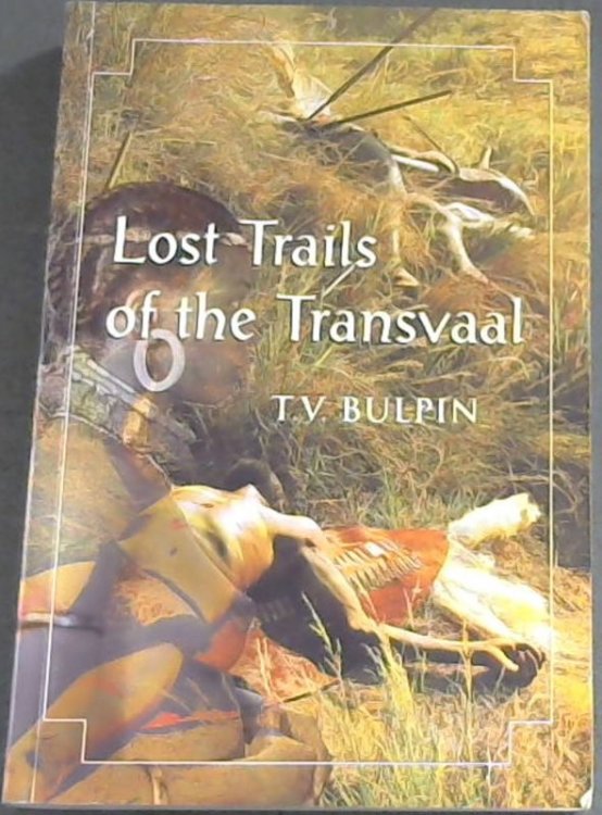Lost Trails of the Transvaal