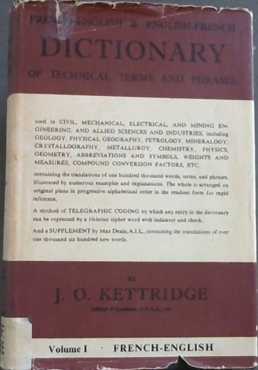 French-English, English-French Dictionary of Technical Terms and Phrases: French-English v. 1