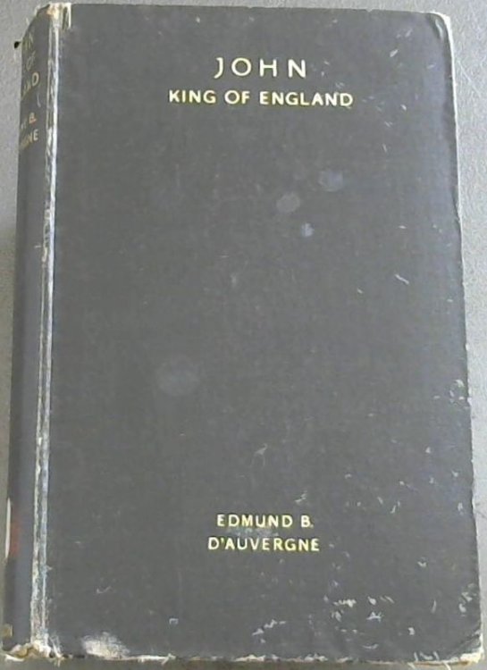 Image for John, King of England : A Modern History John, King of England : A Modern History