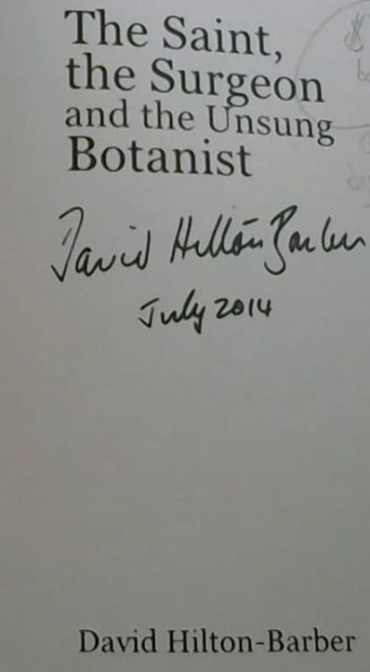 The Saint, The Surgeon and the Unsung Botanist