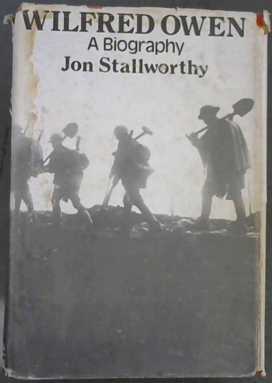 Wilfred Owen : A Biography