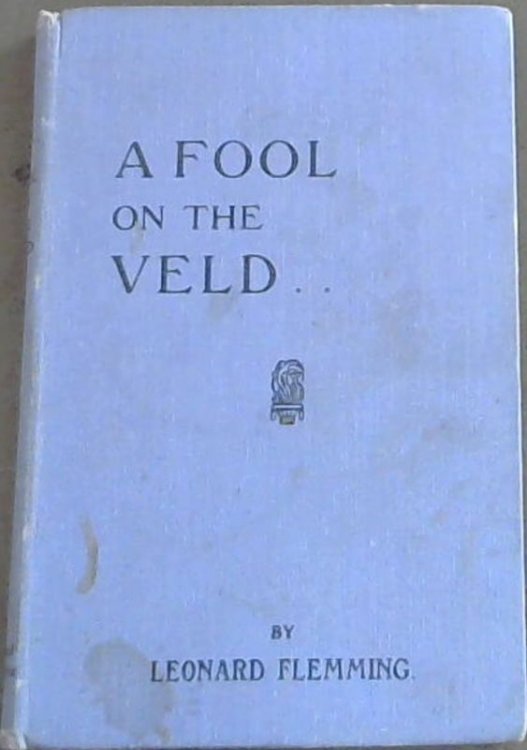 A Fool in the Veld