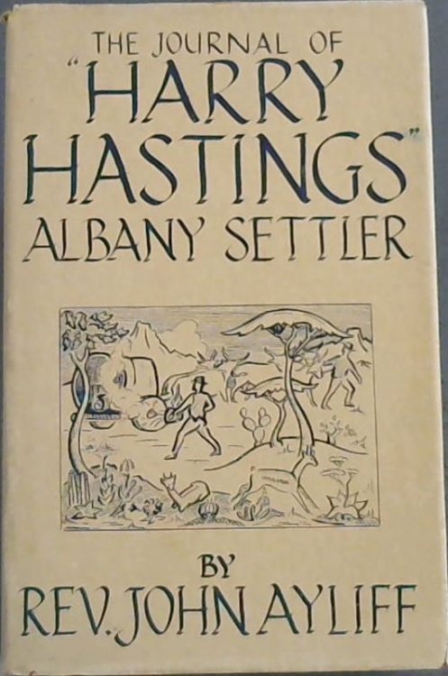 The Journal of Harry Hastings , Albany Settler