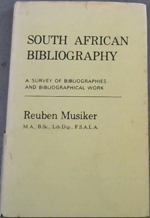 South African Bibliography: A Survey of Bibliographies and Bibliographical Work (New Librarianship)