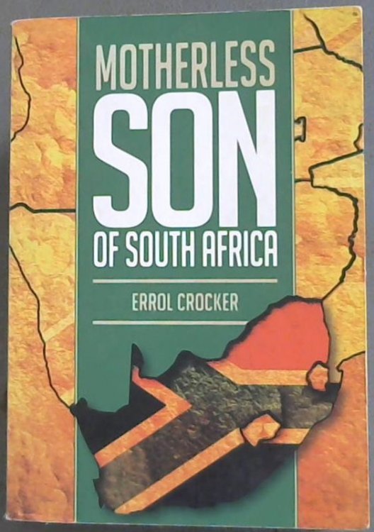 Motherless Son of South Africa