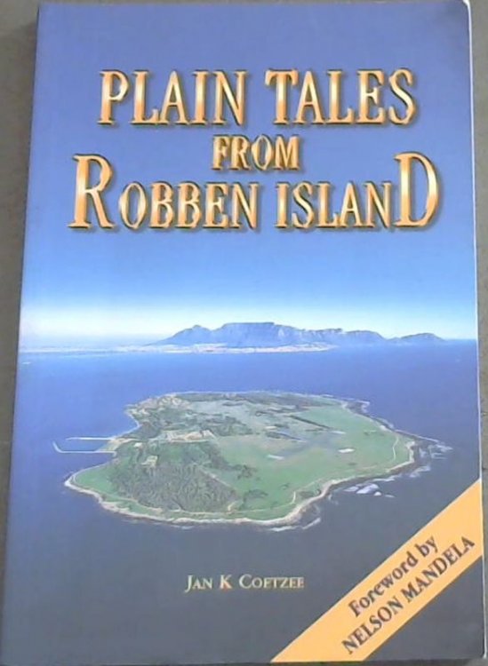 Plain Tales from Robben Island