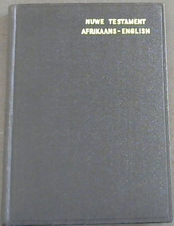 The New Testament / Die Nuwe Testament