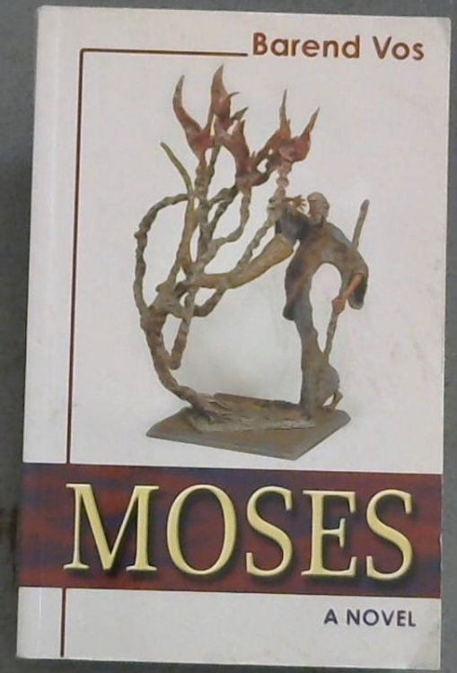 Moses: A Novel