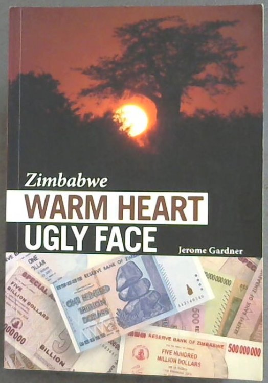 Zimbabwe: Warm Heart Ugly Face