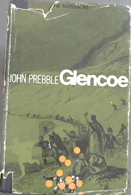 Glencoe : The Story of the Massacre