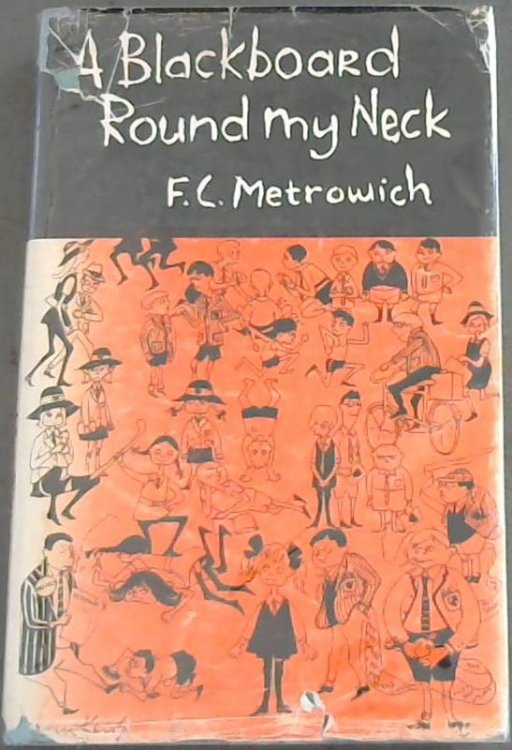 A Blackboard Round my Neck