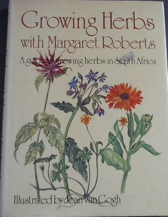 Growing Herbs with Margaret Roberts: Guide to Growing Herbs in South Africa