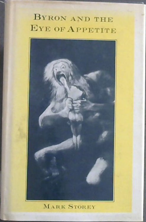 Image for Byron and the Eye of Appetite Byron and the Eye of Appetite