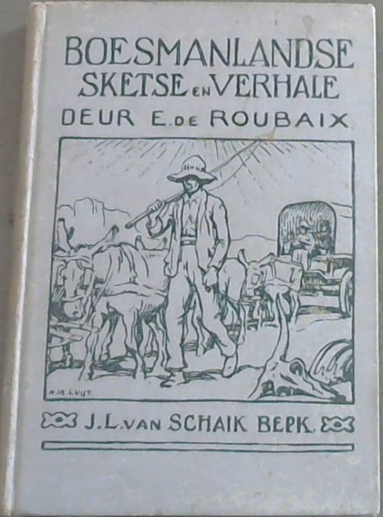 Boesmanlandse Sketse En Verhale