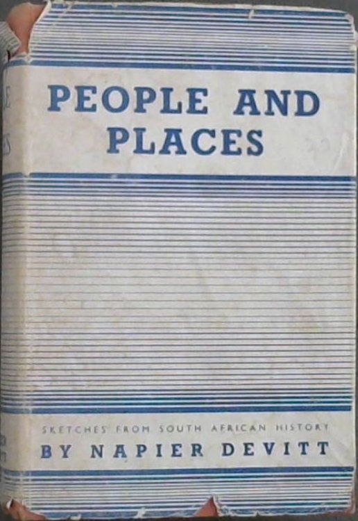 People and Places : Sketches from South African History