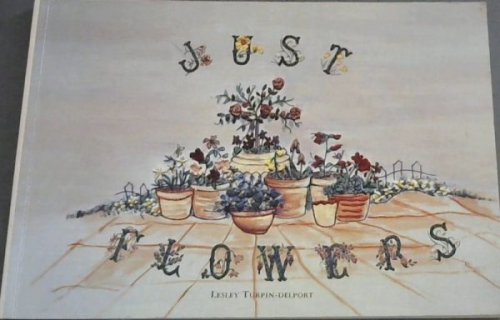 Just Flowers