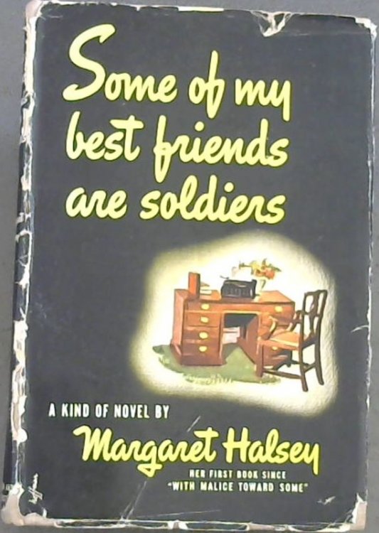 Some of my best friends are Soldiers
