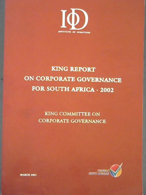 King Report on Corporate Governance for South Africa - 2002
