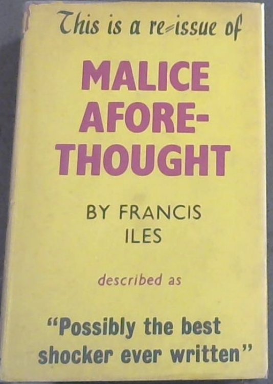 Image for Malice Aforethought : the Story of a Commonplace Crime Malice Aforethought : the Story of a Commonplace Crime