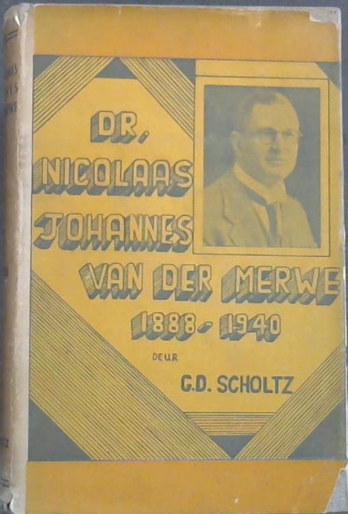 Dr. Nicolaas Van Der Merwe 1888[ - 1940