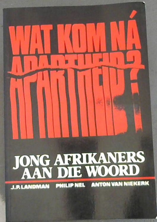 Wat kom na Apartheid Jong Afrikaners aan die Woord