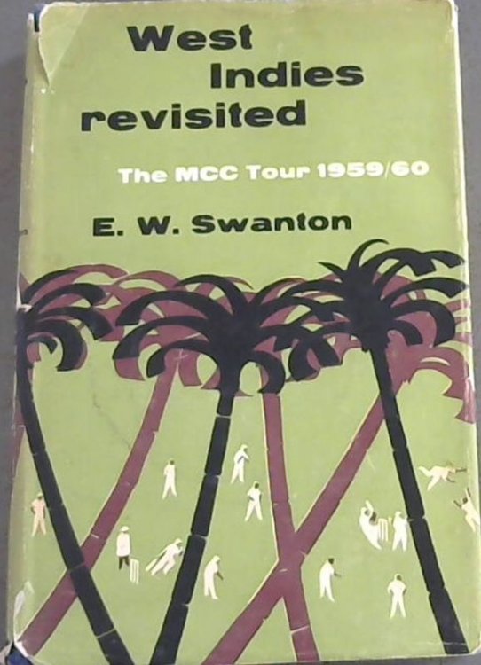 West Indies Revisited; The M.C.C. Tour 1959-60